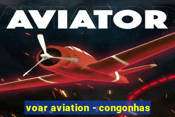 voar aviation - congonhas