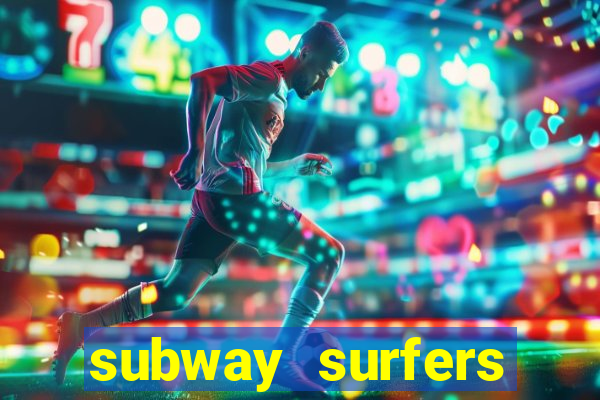 subway surfers online 1.99