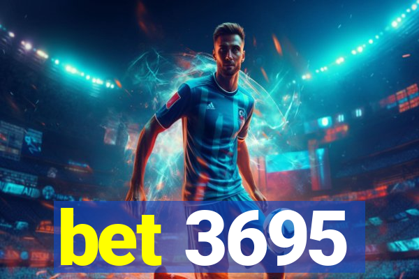 bet 3695