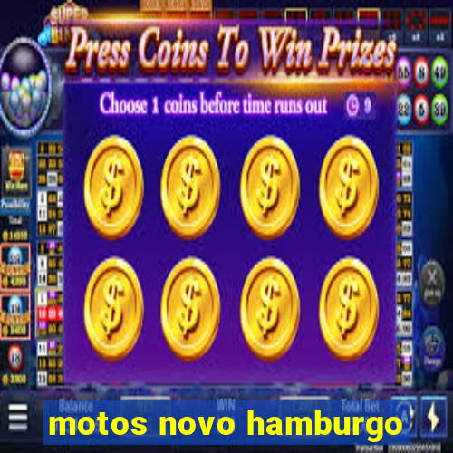 motos novo hamburgo