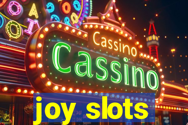 joy slots