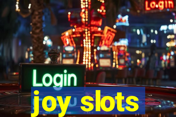 joy slots