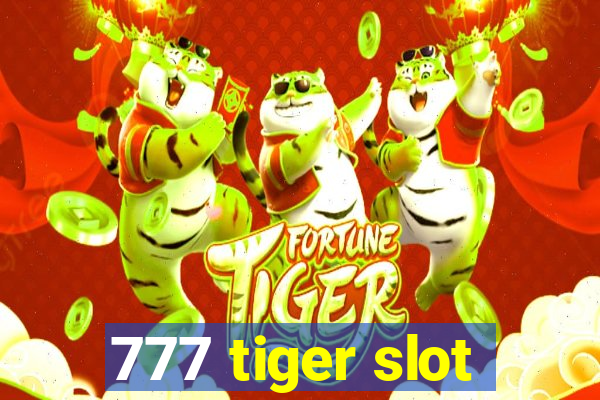 777 tiger slot