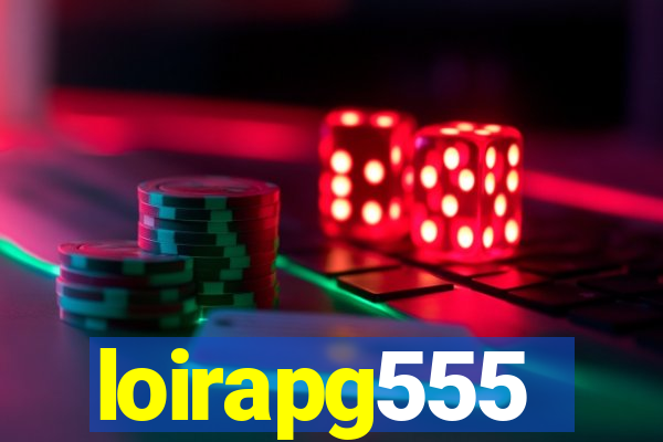 loirapg555