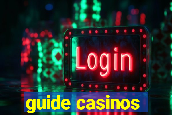 guide casinos