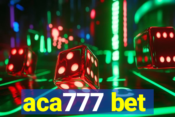 aca777 bet