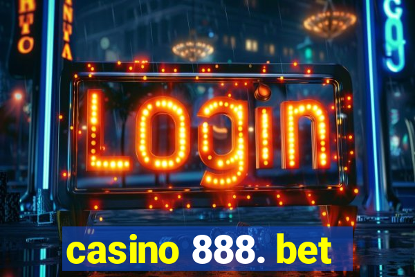 casino 888. bet