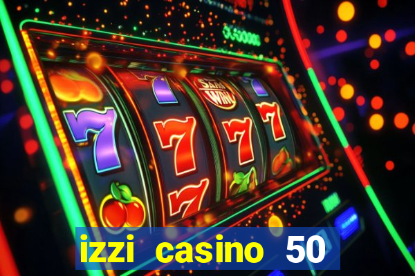 izzi casino 50 free spins