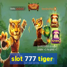 slot 777 tiger