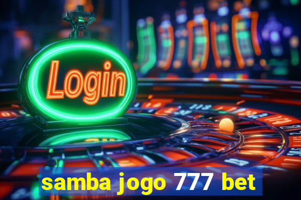 samba jogo 777 bet