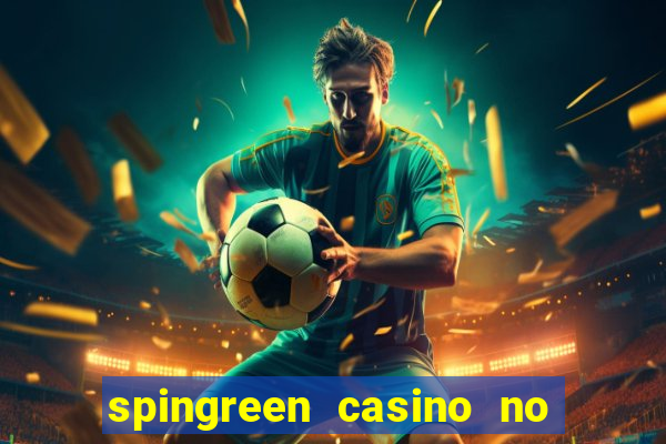 spingreen casino no deposit bonus