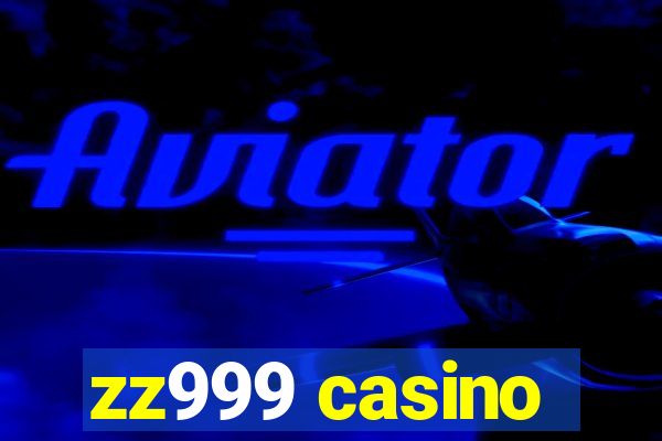 zz999 casino