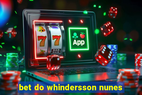 bet do whindersson nunes