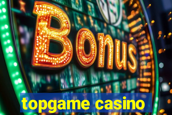 topgame casino