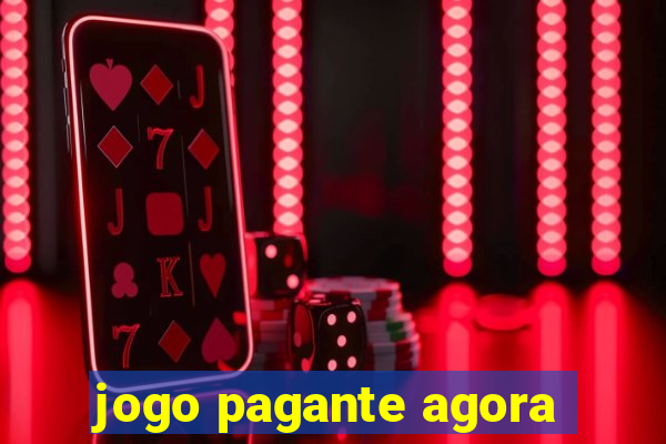 jogo pagante agora