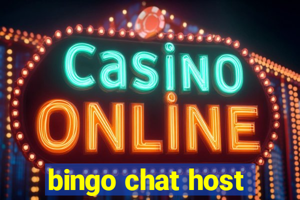 bingo chat host