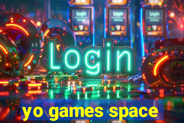 yo games space