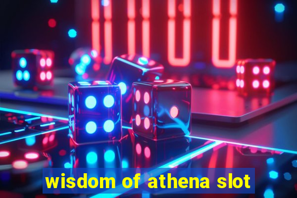 wisdom of athena slot