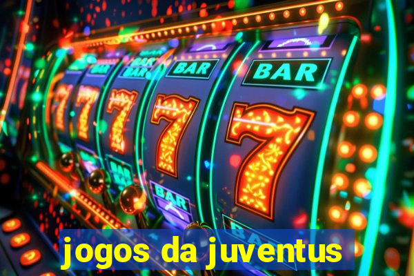 jogos da juventus