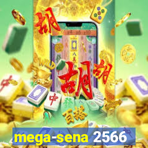 mega-sena 2566