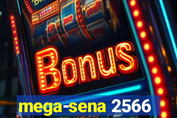 mega-sena 2566