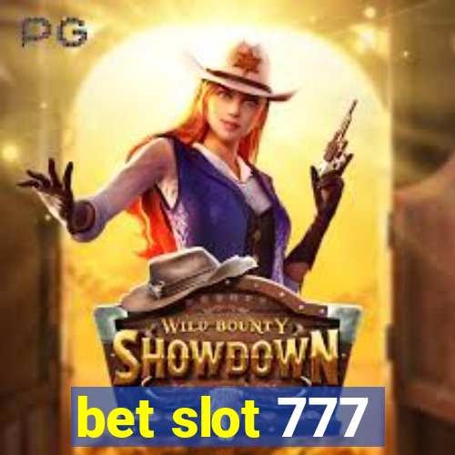 bet slot 777