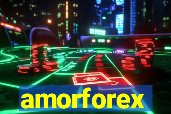 amorforex