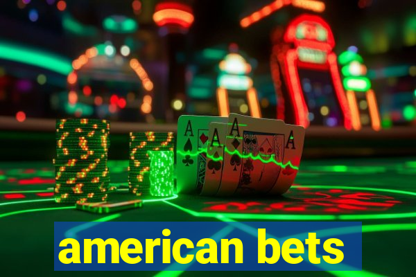 american bets