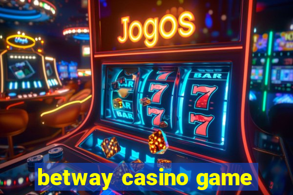 betway casino game