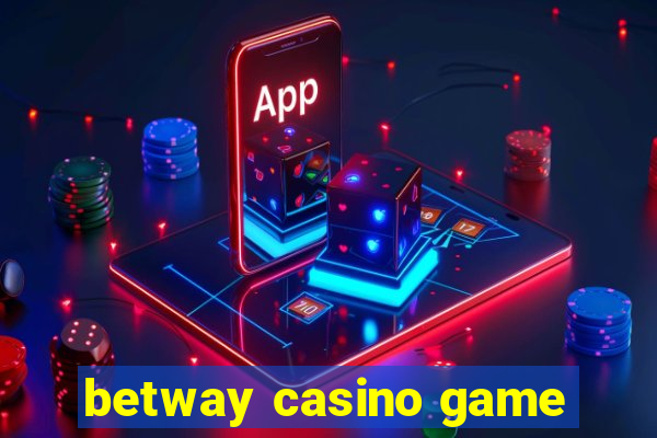 betway casino game