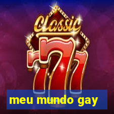 meu mundo gay