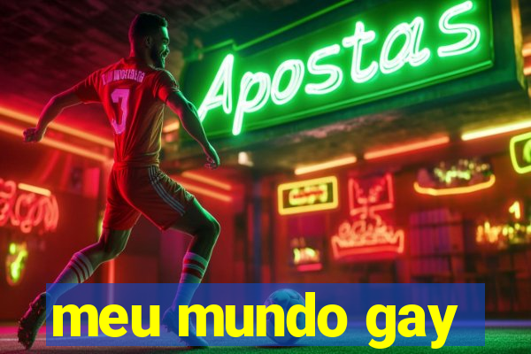 meu mundo gay