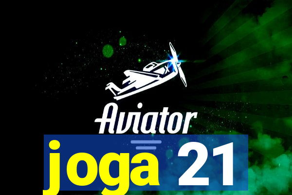 joga 21