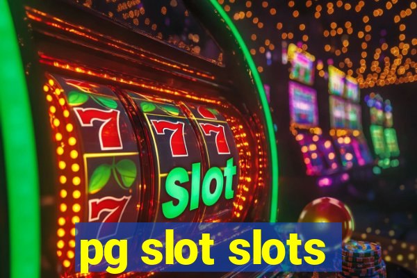 pg slot slots