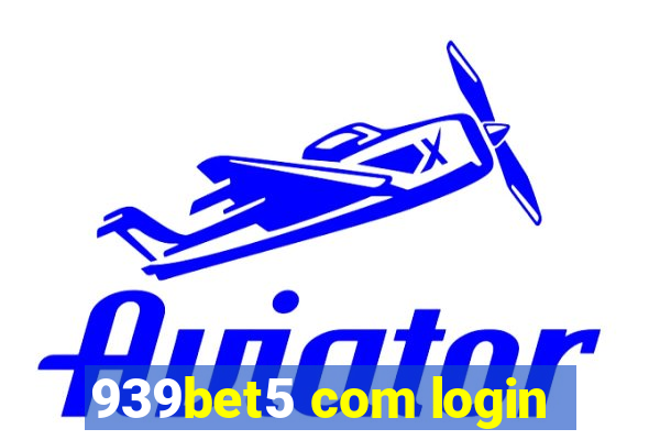 939bet5 com login