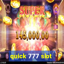 quick 777 slot