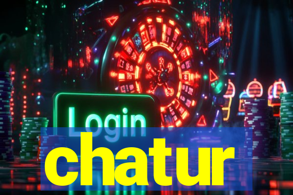 chatur