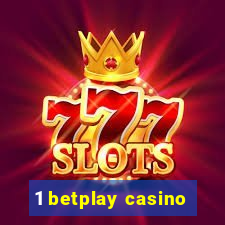 1 betplay casino