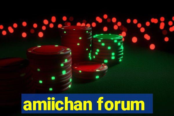 amiichan forum