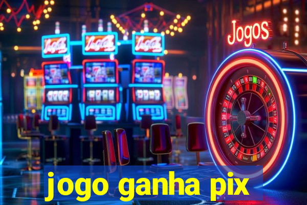 jogo ganha pix