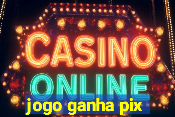 jogo ganha pix