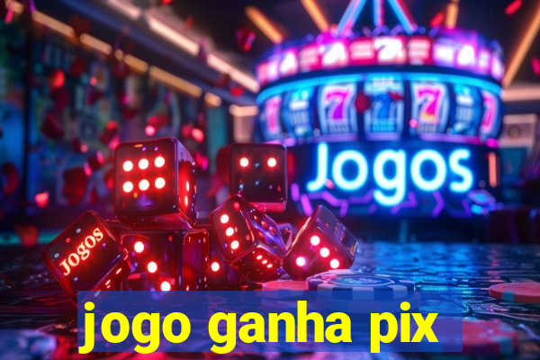 jogo ganha pix