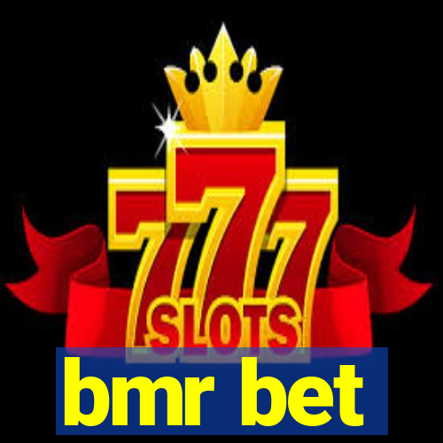 bmr bet