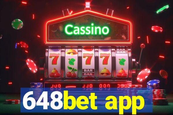 648bet app