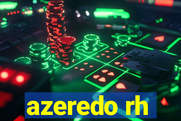 azeredo rh