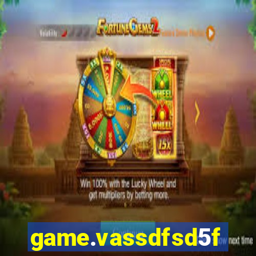 game.vassdfsd5f2g5ef8sfc.mgf5g48ag8we45sdf5d