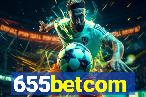 655betcom