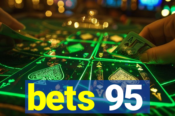 bets 95