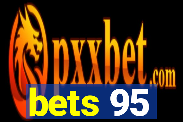 bets 95