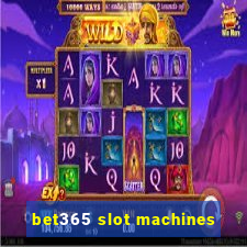 bet365 slot machines